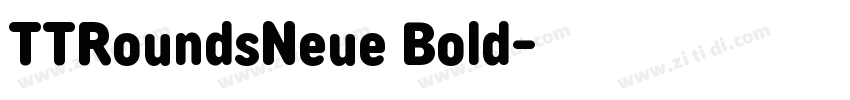 TTRoundsNeue Bold字体转换 TTRoundsNeue Bold字体转换